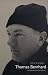 Thomas Bernhard: The Making...