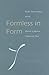 Formless in Form by Linda H. Chance