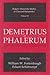 Demetrius of Phalerum: Text, Translation, and Discussion (Rutgers University Studies in Classical Humanities)