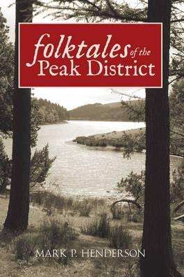 Folktales of the Peak District (Paperback)