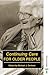 Continuing Care for Older People by Michael J. Denham