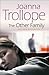 [ THE OTHER FAMILY BY TROLLOPE, JOANNA](AUTHOR)HARDBACK