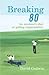 Breaking 80