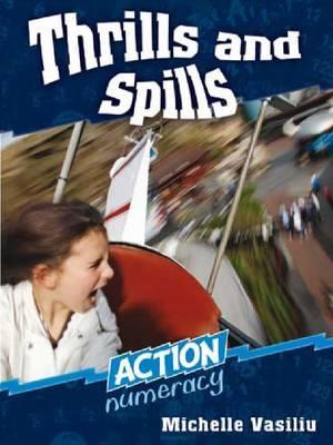 Thrills and Spills: Action Numeracy
