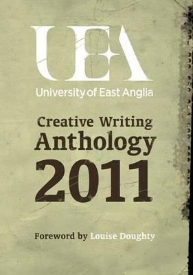 Uea Creative Writing: Prose 2011