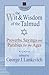 The Wit & Wisdom of the Talmud: Proverbs, Sayings and Parables for the Ages (Squareone Classics)