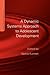 A Dynamic Systems Approach to Adolescent Development