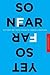 So Near Yet So Far: The Public and Hidden Worlds of Canada–US Relations