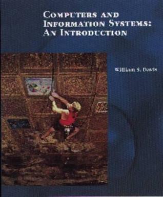 Computers and Information Systems: An Introduction