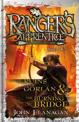 The Ruins of Gorlan / The Burning Bridge (Ranger's Apprentice #1-2)
