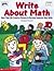 Write About Math (Grades 3-6)
