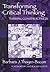 Transforming Critical Thinking:Thinking Constructively