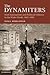 The Dynamiters: Irish Nationalism and Political Violence in the Wider World, 1867-1900