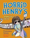 Horrid Henry's Annual 2012