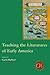 Teaching the Literatures of Early America (Options for Teaching)