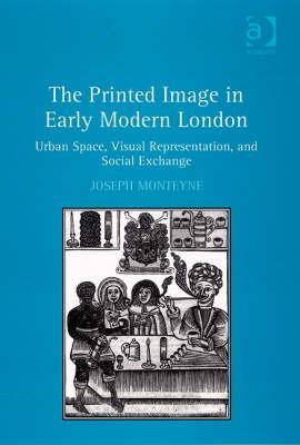 The Printed Image in Early Modern London
