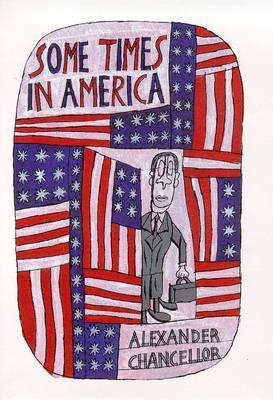 Some Times in America