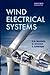 Wind Electrical Systems by S.N. Bhadra