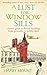A Lust for Window Sills: A ...
