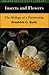 Insects and Flowers: The Biology of a Partnership (Princeton Science Library)