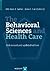 The Behavioral Sciences and Health Care