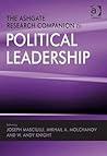 The Ashgate Research Companion to Political Leadership The Ashgate Research Companion to Political Leadership