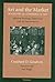 Art and the Market: Roger Fry on Commerce in Art, Selected Writings, Edited with an Interpretation