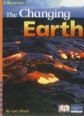 Iopeners the Changing Earth Single Grade 2 2005c (Paperback)