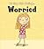 Worried (Dealing with Feeling)