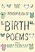 The Picador Book of Birth Poems