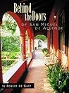 Behind the Doors of San Miguel de Allende