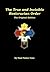The True and Invisible Rosicrucian Order: The Original Edition - Limited Hardbound Edition