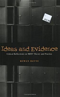 Ideas and Evidence: Critical Reflections on MBTI Theory and Practice (Paperback)