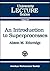An Introduction to Superprocesses (University Lecture Series)