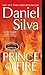 Prince Of Fire (Gabriel Allon, #5)