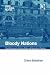Bloody Nations: Moral Dilemmas for Nations, States and International Relations (Ethics and Global Politics)