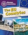 The EU Countries (Discover Countries)