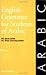 English Grammar for Students of Arabic: The Study Guide for Those Learning Arabic