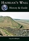 Hadrian's Wall: History & Guide