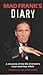 Mad Frank's Diary: A Chronicle of the Life of Britain's Most Notorious Villain
