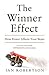 The Winner Effect: How Power Affects Your Brain
