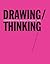 Drawing/Thinking: Confronti...