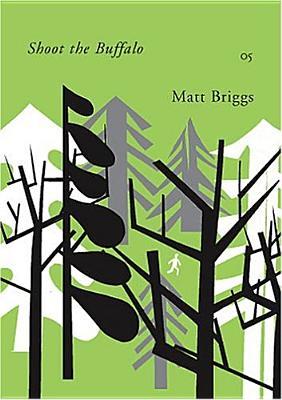 Shoot the Buffalo (Paperback)