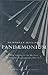 Pandaemonium: The Coming of...