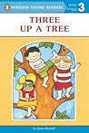 Three up a Tree by James  Marshall