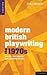 Modern British Playwriting:...