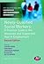 Newly Qualified Social Workers: A Practice Guide to the Assessed and Supported Year in Employment (Post-Qualifying Social Work Practice Series)