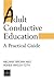 Adult Conductive Education: A Practical Guide