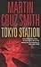 Tokyo Station by Martin Cruz Smith