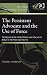 The Persistent Advocate and the Use of Force by Christian Henderson